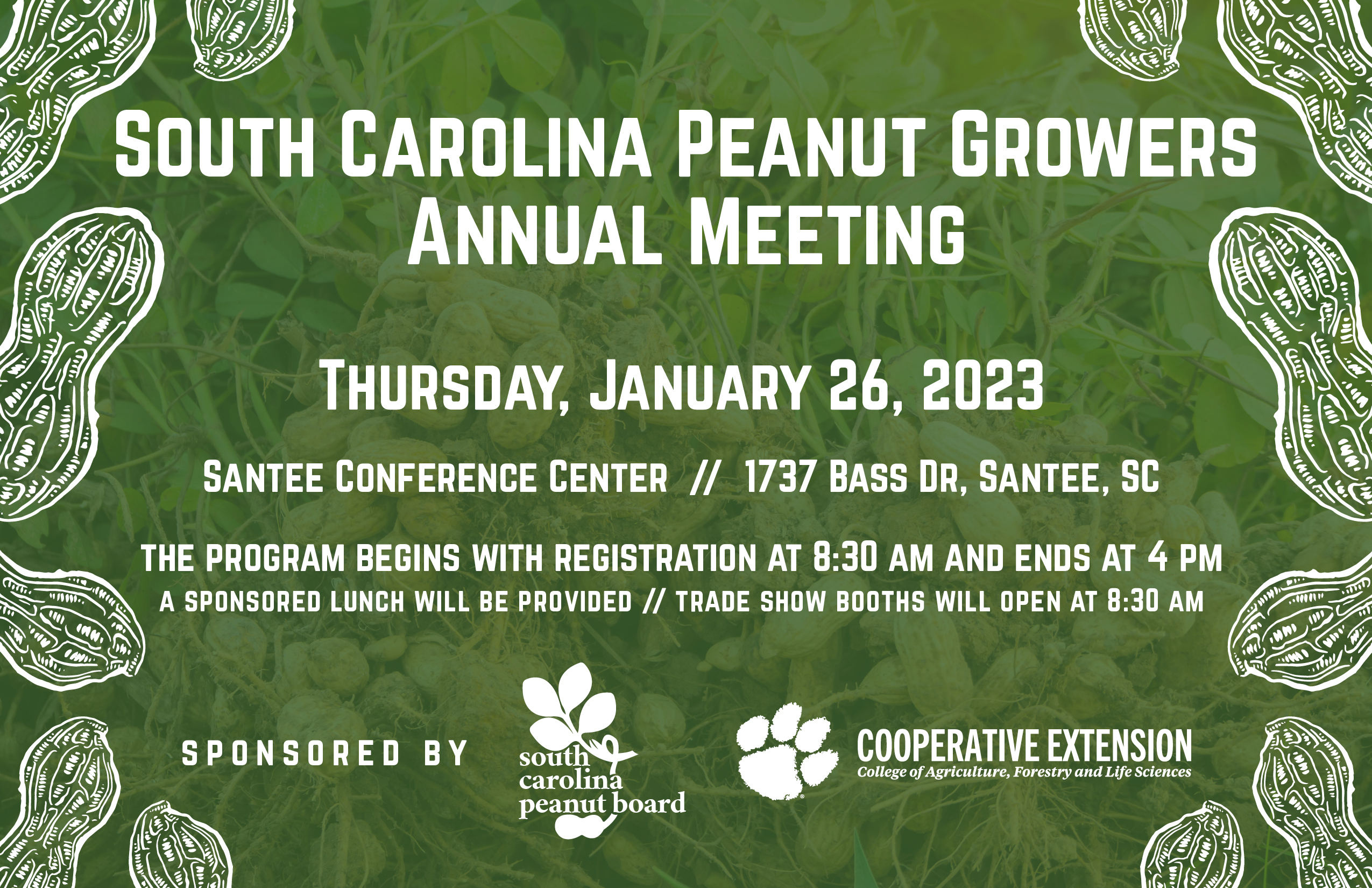 South Carolina Peanut Growers Annual Meeting. Thursday, January 26, 2023